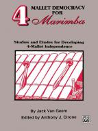 Four Mallet Democracy For Marimba 