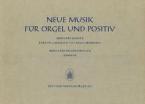 Neue Musik für Orgel und Positiv 