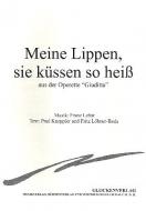 Meine Lippen, sie küssen so heiß 