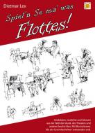 Spiel'n Se ma' was Flottes! 