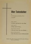 Kraft/Romanovsky: Vier Totenlieder 