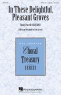 In These Delightful, Pleasant Groves 
