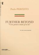 Further Beyond Standard
