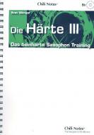 Das beinharte Saxophon-Training: Die Härte 3 Standard