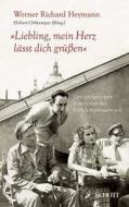 Liebling, mein Herz lässt dich grüßen 