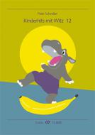 Schindler: Kinderhits mit Witz 12 