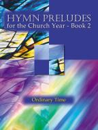 Hymn Preludes for the Church Year Book2 