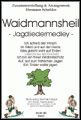 Waidmannsheil - Jagdlieder-Medley 