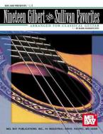 19 Gilbert and Sullivan Favorites 
