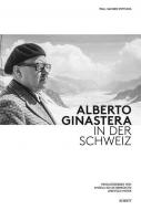 Alberto Ginastera in Svizzera 