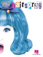 Broadway Singer's Edition: Hairspray 