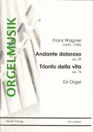 Andante doloroso op. 59 & Trionfo della vita op. 76 