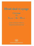 Hvad Skal Vi Synge 