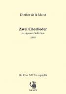 Zwei Chorlieder nach eigenen Gedichten 