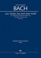 Let, Princess, let but one more ray - Funeral ode BWV 198 Standard