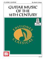 Guitar Music Of The 16th Century 