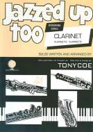 Jazzed Up Too for Clarinet 