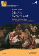Chor zu dritt 6: Machet die Tore weit 