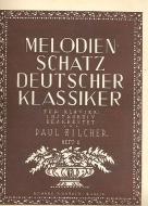 Melodienschatz deutscher Klassiker 2 