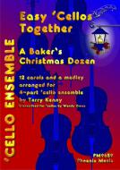 Easy Cellos Together: Baker's Christmas Dozen Standard