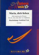 Maria, Dich Lieben Standard