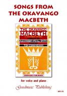 Songs from The Okavango Macbeth 