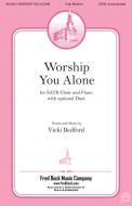 Worship You Alone 