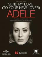 Send My Love (To Your New Lover) 