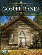 Todd Taylor's Gospel Banjo 