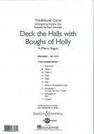 Deck the Halls with Boughs of Holly 