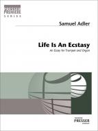 Life Is an Ecstasy 