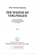 Der Winter ist vergangen op. 52a 