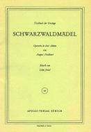 Schwarzwaldmädel - Libretto 