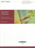 Fast Track Trumpet Training Vol. 2 