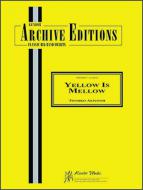 Yellow Is Mellow 