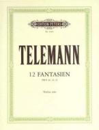 12 Fantasias for Violin without Bass 