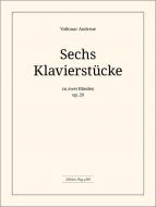 6 Klavierstücke 