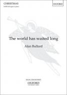 The world has waited long 