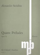 Four Preludes Op. 39 