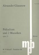 Prelude And Two Mazurkas Op. 25 
