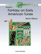 Fantasy On Early American Tunes 
