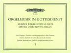 Orgelmusik im Gottesdienst 2 