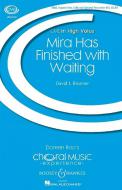 Mira Has Finished with Waiting 