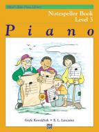 Alfred Basic Piano Course Notespeller Books Level 3 