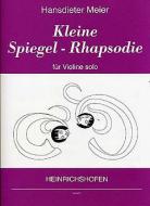 Kleine Spiegel-Rhapsodie 