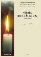 Herbei, Ihr Gläubigen 