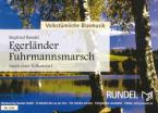 Egerländer Fuhrmannsmarsch (nach einer Volksweise) 