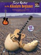 Jazz Guitar For The Absolute Beginner 