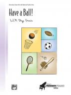 Have A Ball! 