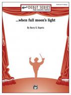...when full moon's light Standard